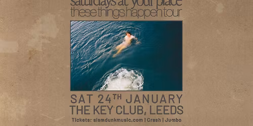 Saturdays At Your Place | Leeds