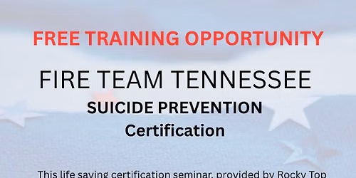 Fire Team TN Suicide Prevention Training