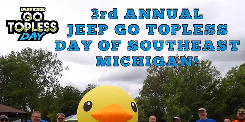 JAM\/SINISTER\/MWJJ 3rd ANNUAL JEEP GO TOPLESS DAY OF SOUTHEAST MICHIGAN