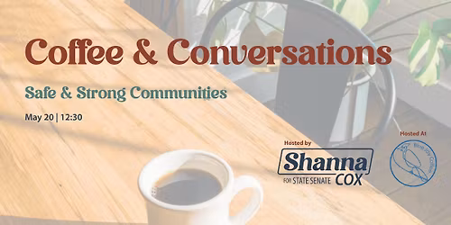 Coffee & Conversation: Safe & Strong Communities