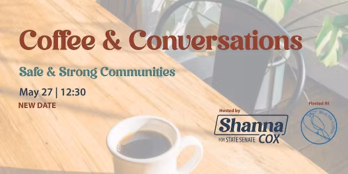 Coffee & Conversation: Safe & Strong Communities