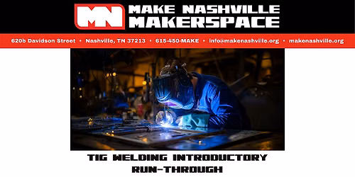TIG Welding Introductory Workshop
