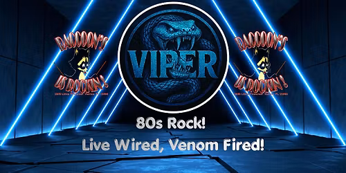 VIPER at Raccoon's Bar & Grill!