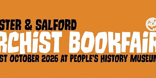 Manchester & Salford Anarchist Bookfair 2026