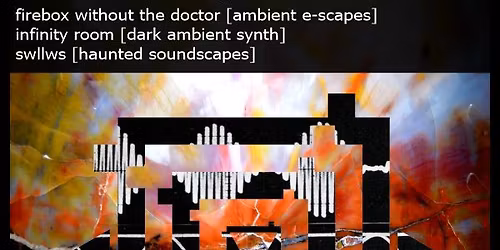 #109: firebox without the doctor\/ infinity room\/ swllws