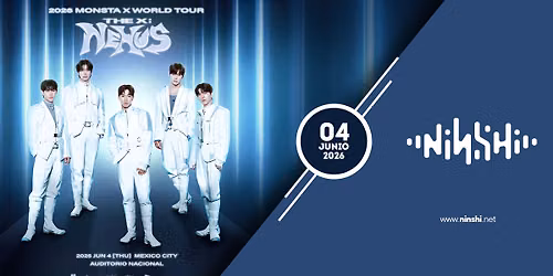 2026 MONSTA X WORLD TOUR [THE X : NEXUS] IN MEXICO CITY