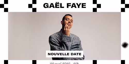 COMPLET \u2022 Ga\u00ebl Faye \u00e0 La Belle \u00c9lectrique