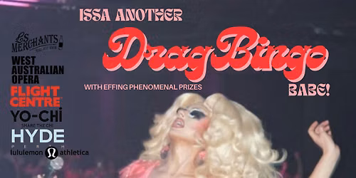Issa Another DRAG BINGO Babe!