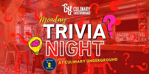 \ud83e\udde0 Monday Trivia Night at Culinary Underground