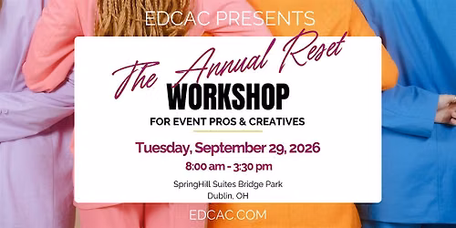 The Annual Reset for Event Pros & Creatives