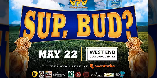 WPW SUP, BUD?