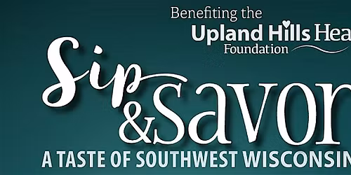 2026 Sip & Savor - A Taste of Southwest Wisconsin