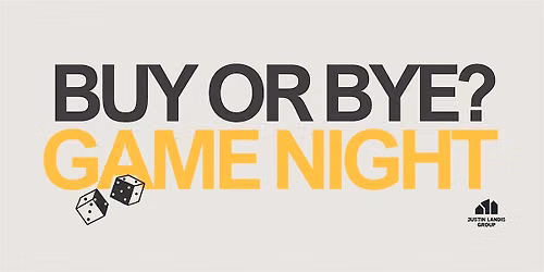 Buy or Bye Night - The Game Night for the Curious, Courageous and Confused