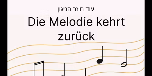Konzert Hebr\u00e4ischer Chor \u2013 Kol Zion \u2013 Synagogalchor \u2013 Kerzen Anz\u00fcnden