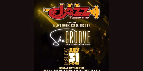 She Groove LIVE at Jazz: A Louisiana Kitchen \u2013 The Legends