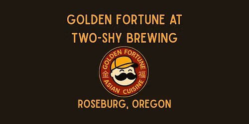 Golden Fortune @ Two-Shy Brewing