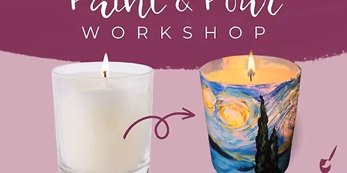 DIY Candle Paint and Pour Workshop
