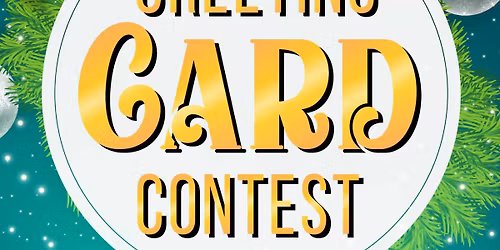 Greeting Card Contest-pick up starts 15 Oct!