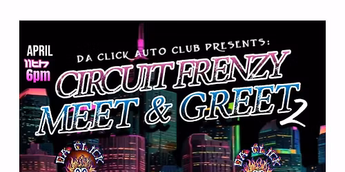 Circuit Frenzy Meet & Greet 2