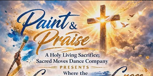 Paint N Praise :Where The Canvas Meets the Cross.