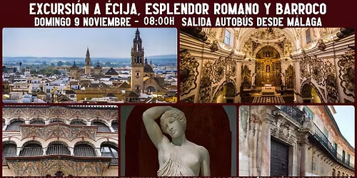 Excursi\u00f3n a \u00c9cija, esplendor romano y barroco