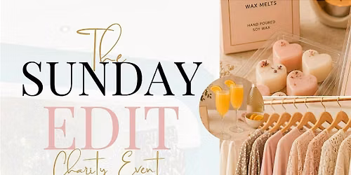 The Sunday Edit - Charity Event