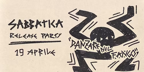 SABBATIKA Release Party "Danzare nel fango" + PESTICIDI