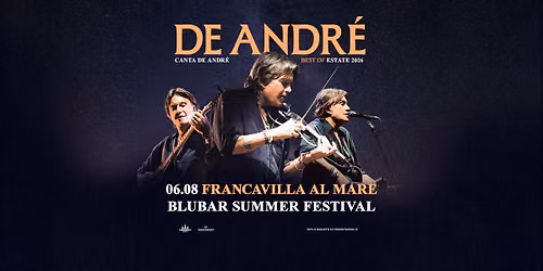Cristiano De Andr\u00e9 \u2022 Francavilla al Mare (CH) @ BluBar Summer Festival, 06\/08\/2026