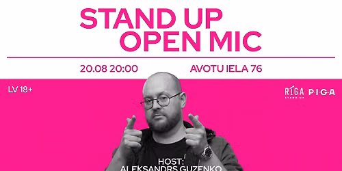 Riga Stand Up \/ LV Open Mic PIGA Avoti \/ 20.08 20:00