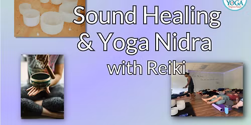 Sound Healing and Yoga Nidra with Reiki