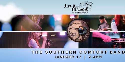 Live & Local with The Southern Comfort Band