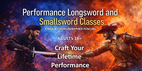 Performance Longsword + Smallsword Class