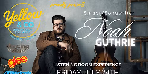 Yellow and Co. presents Singer Songwriter Noah Guthrie