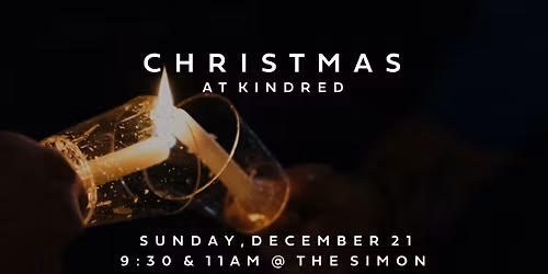 Christmas Services at Kindred Church