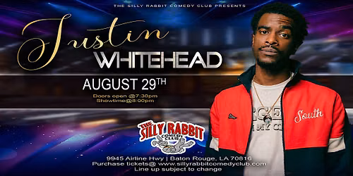 Silly Rabbit Comedy Club Presents Justin Whitehead