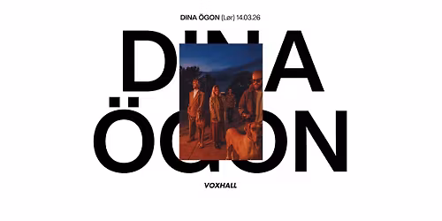 F\u00e5 billetter! Dina \u00d6gon p\u00e5 VoxHall