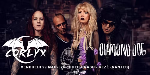 Corlyx + Diamond Dog - Nantes
