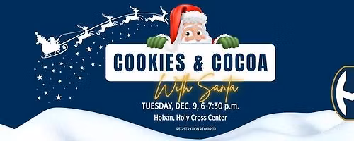 COOKIES AND COCOA WITH SANTA