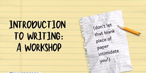 Introduction to Writing: a workshop
