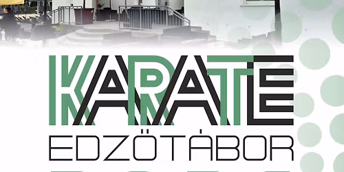 Nemzetk\u00f6zi Karate edz\u0151t\u00e1bor