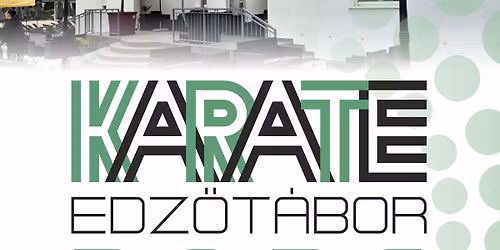 Nemzetk\u00f6zi Karate edz\u0151t\u00e1bor