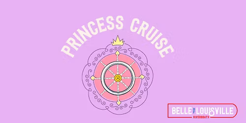 Princess Cruise on the Mary M. Miller with Princesses of Louisville!