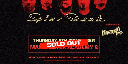Drowning Pool + Spineshank - Manchester SOLD OUT