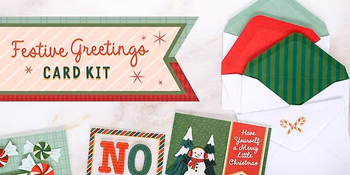 Festive Greetings Holiday Card Class