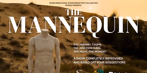 THE MANNEQUIN at The Junction in Dubai