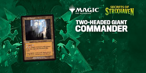 Magic: the Gathering Two-Headed Giant Commander Sunday