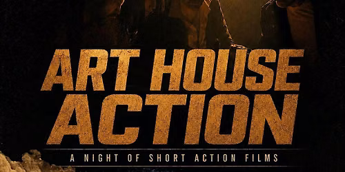 Art House Action 2026