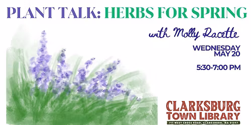 Plant Talk: Herbs for Spring with Molly Racette