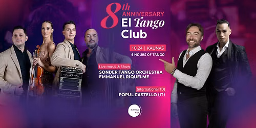 8th ANNIVERSARY of EL TANGO CLUB \u2728 SONDER Tango Orchestra \u2728 TDJ POPUL CASTELLO (IT)