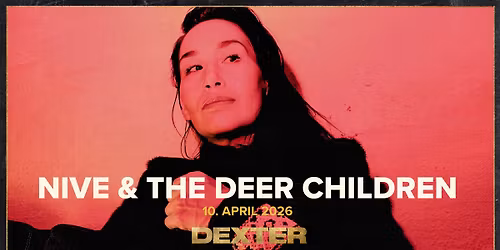 Nive & The Deer Children - Dexter, Odense